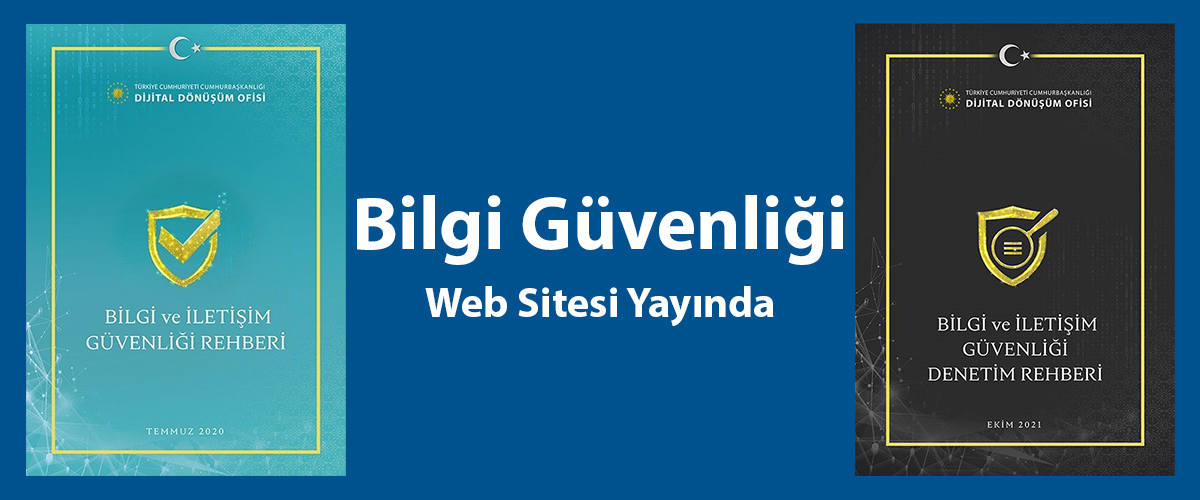 Bilgi güvenliği web sayfası yayındadır.